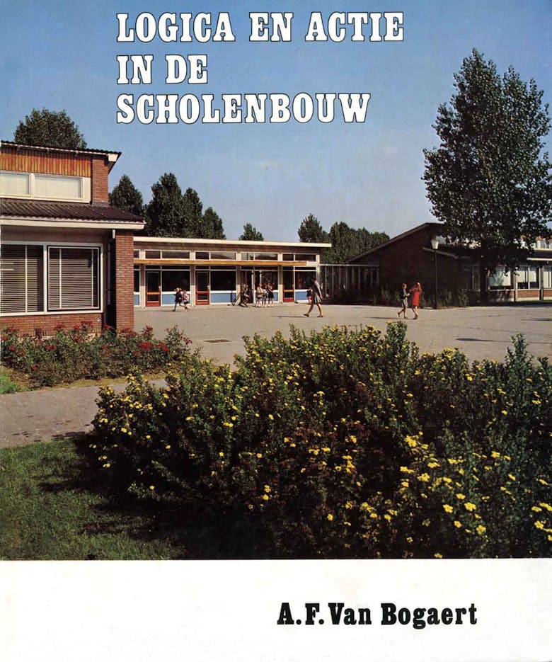 Handboek van A.F. Van Bogaert, "Logica en actie in de scholenbouw", Brussel, 1972