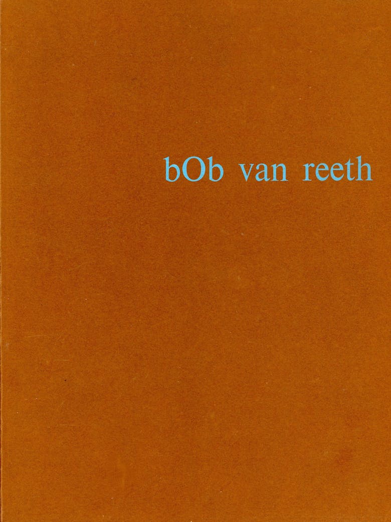 Publicatie “b0b Van Reeth. Teksten van en over” uit 1983