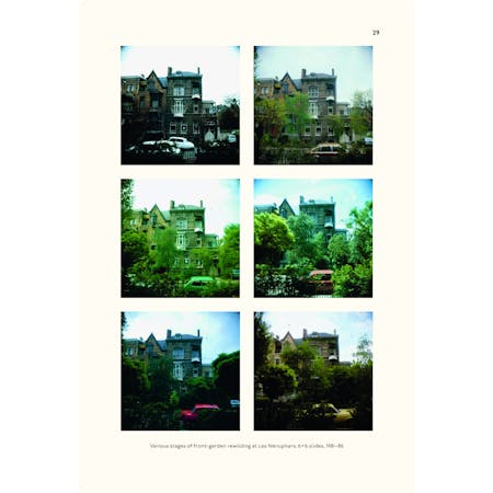 Various stages of front garden rewilding at les Nenuphars 6x6 slides Sabam for Luc Deleu T O P office Courtesy of V Ai