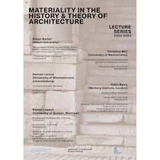 Materiality in the History and Theory of Architecture (Image: Department of Architecture and Urban Planning - Ghent University)
